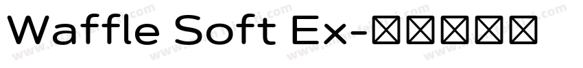 Waffle Soft Ex字体转换